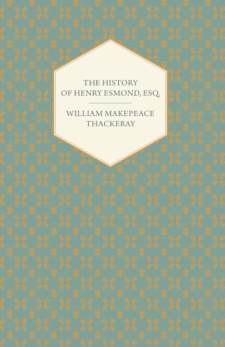 9781406791518: The History of Henry Esmond, Esq.