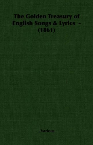 9781406791532: The Golden Treasury of English Songs & Lyrics - (1861)