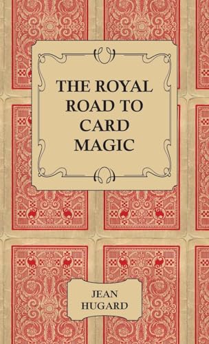 Stock image for Card Magic, The Royal Road to for sale by Tweedside Books, PBFA