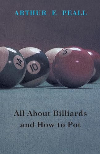 Stock image for All About Billiards and How to Pot for sale by BEAR'S BOOK FOREST