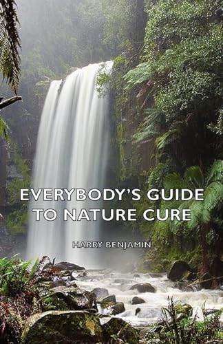 9781406796483: Everybody's Guide to Nature Cure