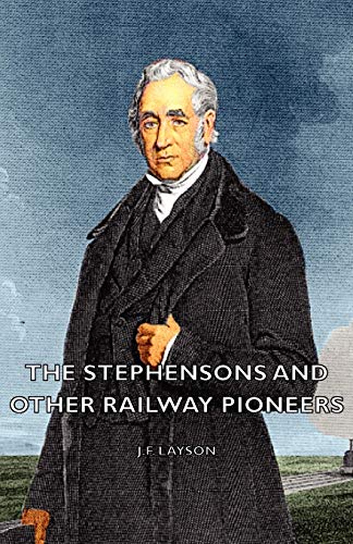 Imagen de archivo de The Stephensons and Other Railway Pioneers a la venta por Chiron Media