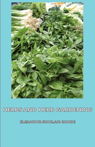 Imagen de archivo de Herbs and Herb Gardening a la venta por Chiron Media