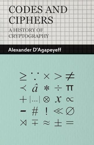 9781406798586: Codes and Ciphers - A History of Cryptography