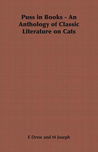 Imagen de archivo de Puss in Books - An Anthology of Classic Literature on Cats a la venta por Chiron Media