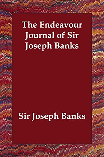 Stock image for The Endeavour Journal of Sir Joseph Banks for sale by K R CLARK
