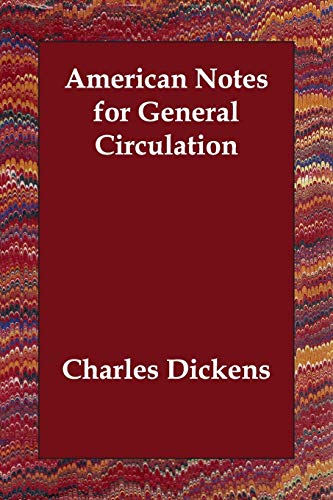 9781406800579: American Notes for General Circulation [Lingua Inglese]