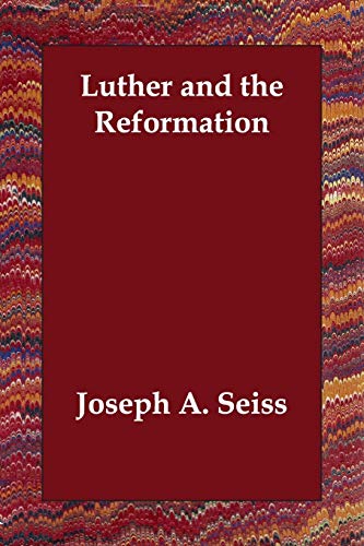 Beispielbild fr Luther and the Reformation zum Verkauf von The Book Cellar, LLC
