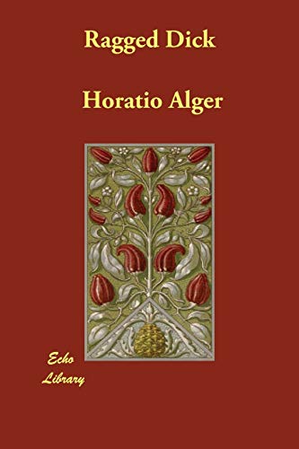 Ragged Dick (9781406806717) by Alger, Horatio