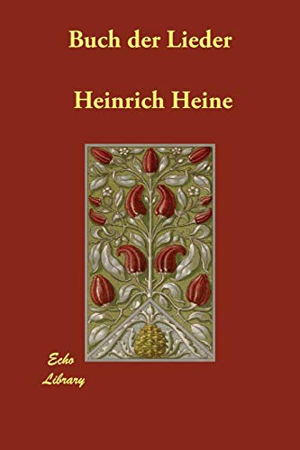 Buch Der Lieder (German Edition) (9781406807110) by Heine, Heinrich