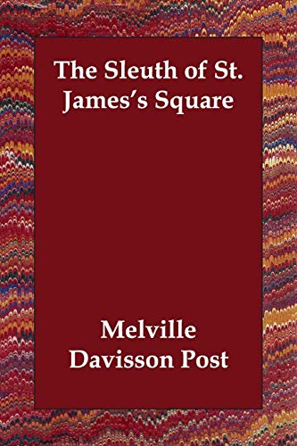 9781406812169: The Sleuth of St. James's Square