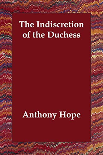 9781406812466: The Indiscretion of the Duchess