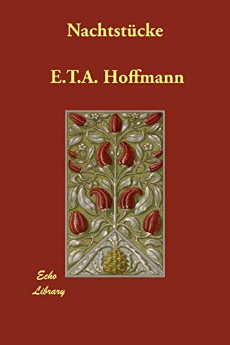 Nachtstücke - Hoffmann, E. T. a.