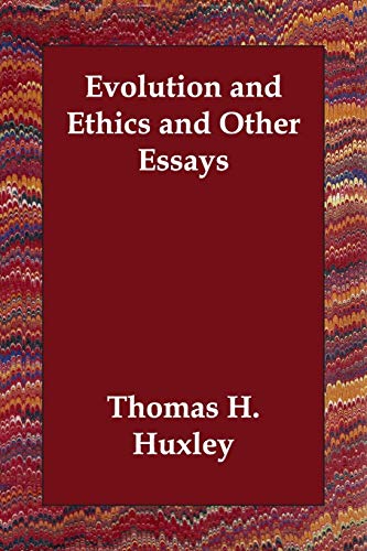 9781406814118: Evolution and Ethics and Other Essays