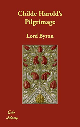 Childe Harold's Pilgrimage (9781406822571) by Byron, George Gordon Byron, Baron