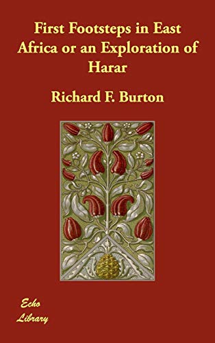 9781406822595: First Footsteps in East Africa or an Exploration of Harar