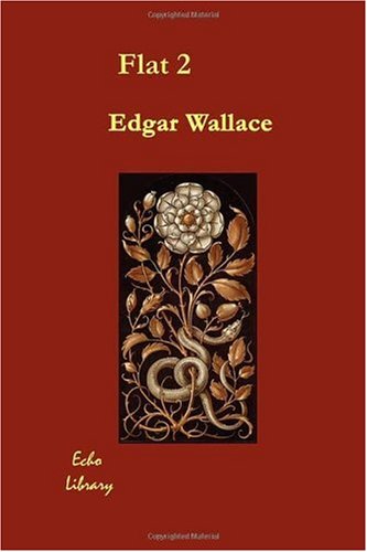 Flat 2 (9781406823431) by Edgar Wallace