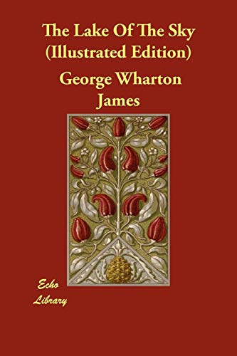 The Lake of the Sky (9781406829525) by James, George Wharton