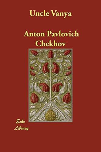 Uncle Vanya (9781406832648) by Chekhov, Anton Pavlovich