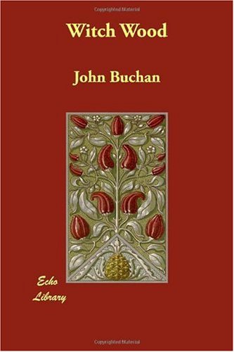 Witch Wood (9781406832921) by John Buchan