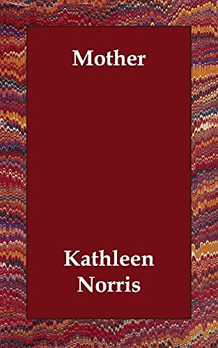 Mother (9781406835458) by Norris, Kathleen