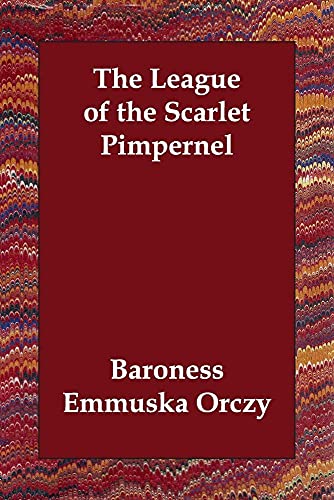 Beispielbild fr The League of the Scarlet Pimpernel zum Verkauf von HPB Inc.