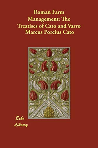 Imagen de archivo de Roman Farm Management: The Treatises of Cato and Varro a la venta por ThriftBooks-Atlanta