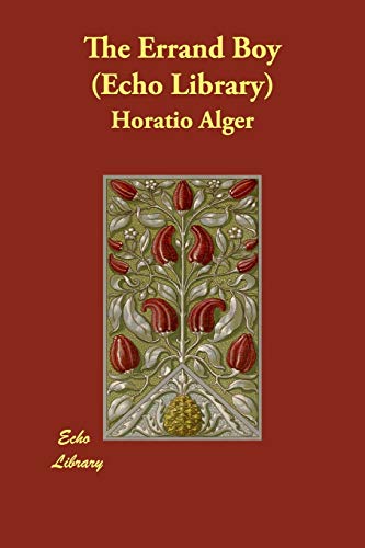 The Errand Boy (9781406847918) by Alger, Horatio