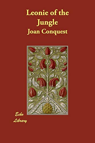 Leonie of the Jungle (Paperback) - Joan Conquest