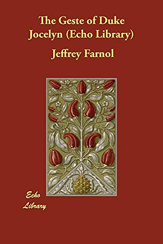 The Geste of Duke Jocelyn (9781406863741) by Farnol, Jeffery