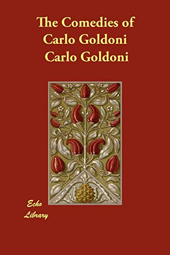 The Comedies of Carlo Goldoni (9781406869354) by Goldoni, Carlo