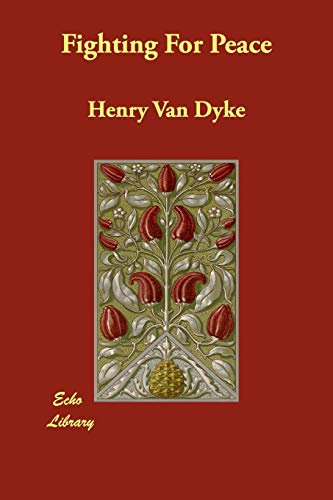 Fighting for Peace (9781406874969) by Van Dyke, Henry