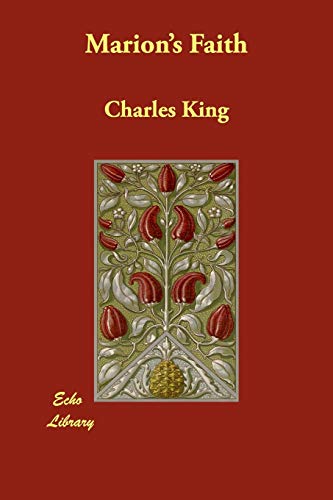 Marionandapos;s Faith - King, Charles