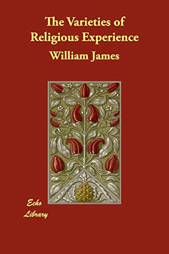 The Varieties of Religious Experience (9781406880724) by James, William Dobein