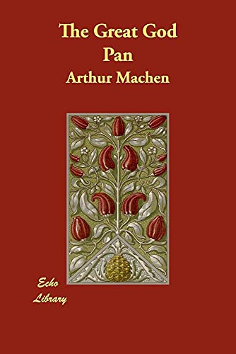The Great God Pan (9781406880908) by Machen, Arthur