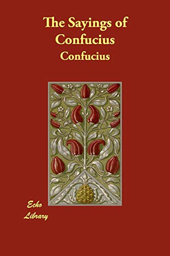 Stock image for The Sayings of Confucius for sale by HPB-Emerald