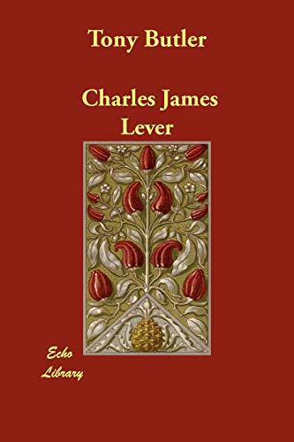 Tony Butler (9781406896039) by Lever, Charles James