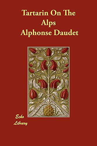 Tartarin on the Alps (9781406898880) by Daudet, Alphonse