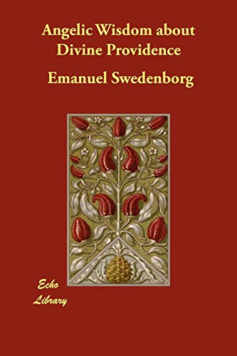 Angelic Wisdom about Divine Providence (9781406899580) by Swedenborg, Emanuel