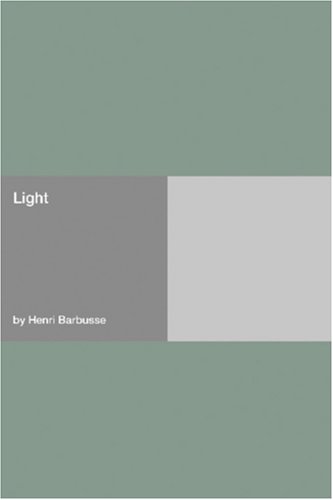 Light (9781406908640) by Barbusse, Henri