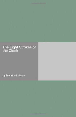 9781406938517: The Eight Strokes of the Clock