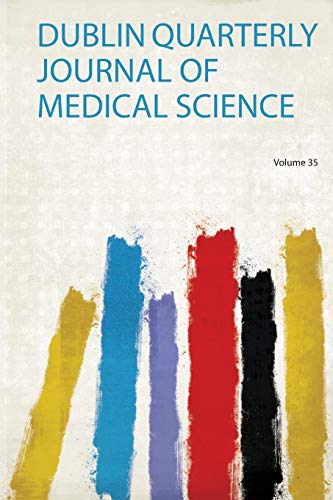 9781406978575: Dublin Quarterly Journal of Medical Science (1)