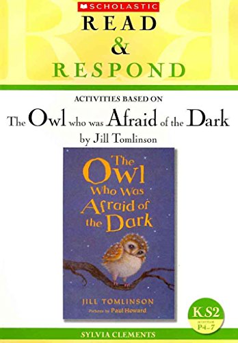 Stock image for The Owl who was Afraid Of The Dark: Teacher Resource (Read & Respond) for sale by AwesomeBooks