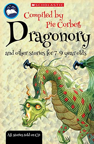 Stock image for Pie Corbett's Storyteller: Dragonory and other stories to read and tell for 7-9 year olds with free audio CD with stories read aloud: 1 for sale by WorldofBooks