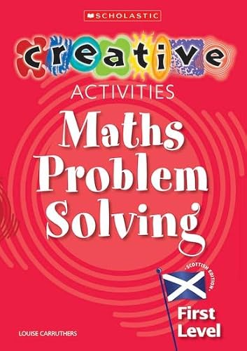 Maths Problem Solving (Creative Activities For...) (9781407100883) by Louise Carruthers