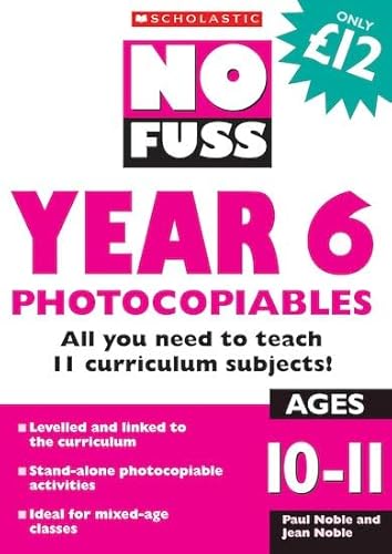 Beispielbild fr No Fuss: Year 6 Photocopiables (No Fuss Photocopiables) zum Verkauf von Goldstone Books