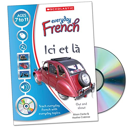 Ici et la! (Everyday French) (9781407102054) by Clarke, Alison