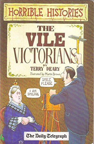 Beispielbild fr Horrible Histories. THE VILE VICTORIANS zum Verkauf von SecondSale