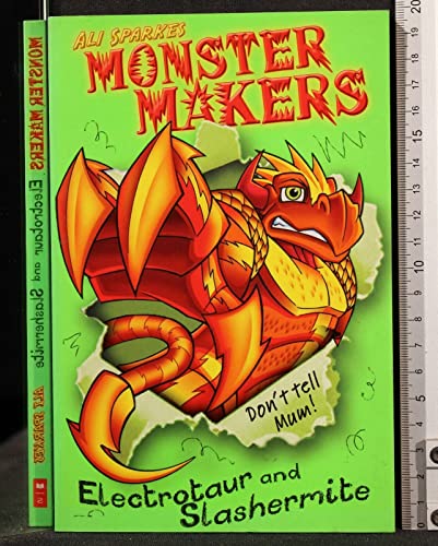 Beispielbild fr Monster Makers: Electrotaur and Slashermite: 1 zum Verkauf von WorldofBooks