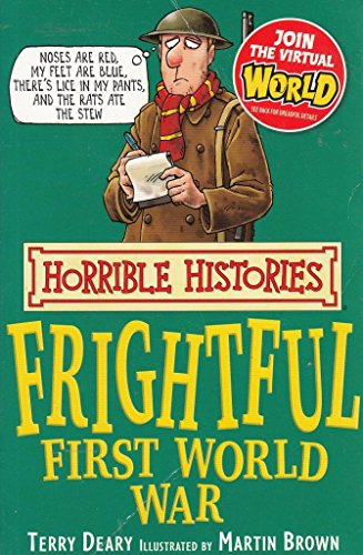 Beispielbild fr The Frightful First World War (Horrible Histories) zum Verkauf von WorldofBooks